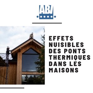 Les Effets Nuisibles des Ponts Thermiques dans les Maisons